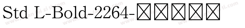 Std L-Bold-2264字体转换